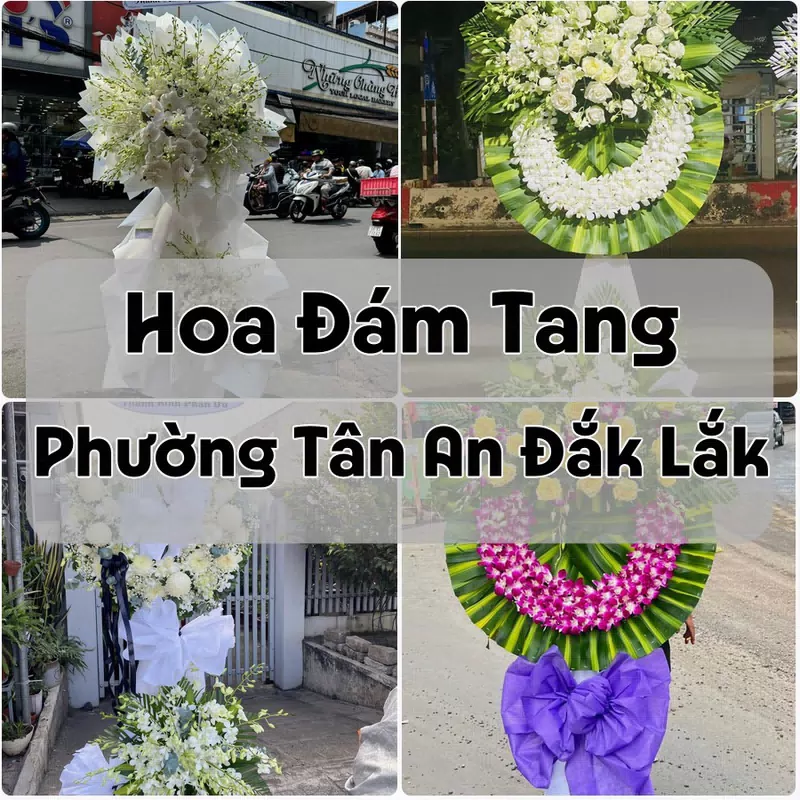Đặt Hoa Đám Tang Phường Tân An Đắk Lắk | Đặt Hoa Nhanh