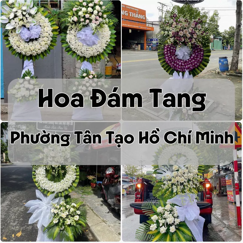 Đặt Hoa Đám Tang Phường Tân Tạo Hồ Chí Minh | Đặt Hoa Viếng