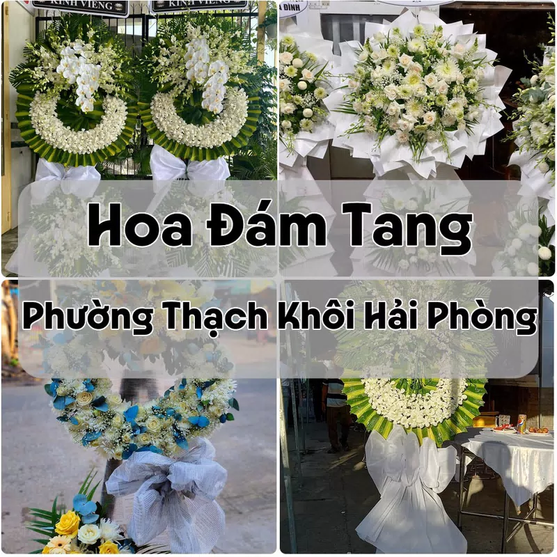 Đặt Hoa Đám Tang Phường Thạch Khôi Hải Phòng | Đặt Hoa Nhanh