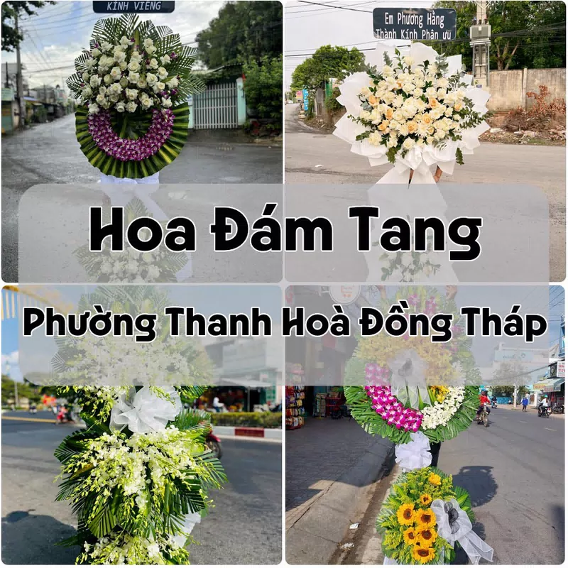 Đặt Hoa Đám Tang Phường Thanh Hoà Đồng Tháp | Đặt Hoa Nhanh