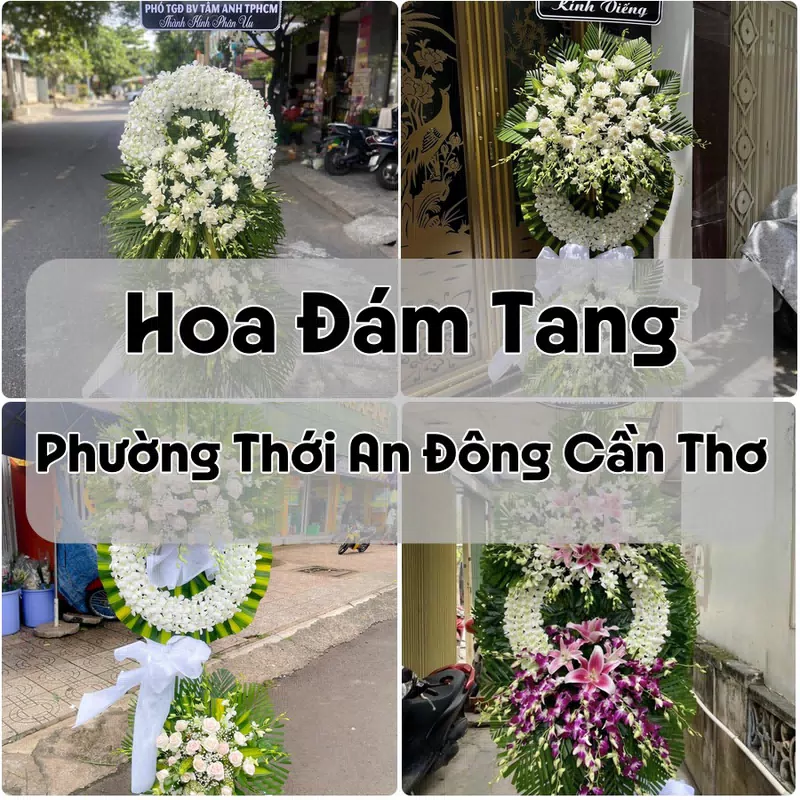 Đặt Hoa Đám Tang Phường Thới An Đông Cần Thơ | Đặt Hoa Nhanh