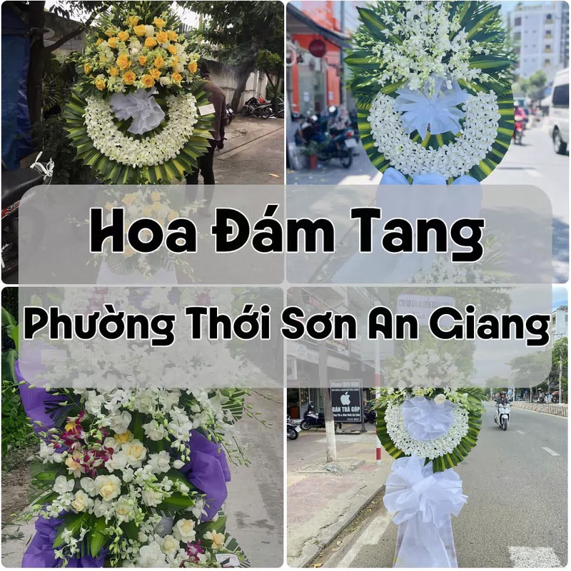Đặt Hoa Đám Tang Phường Thới Sơn An Giang | Đặt Hoa Viếng