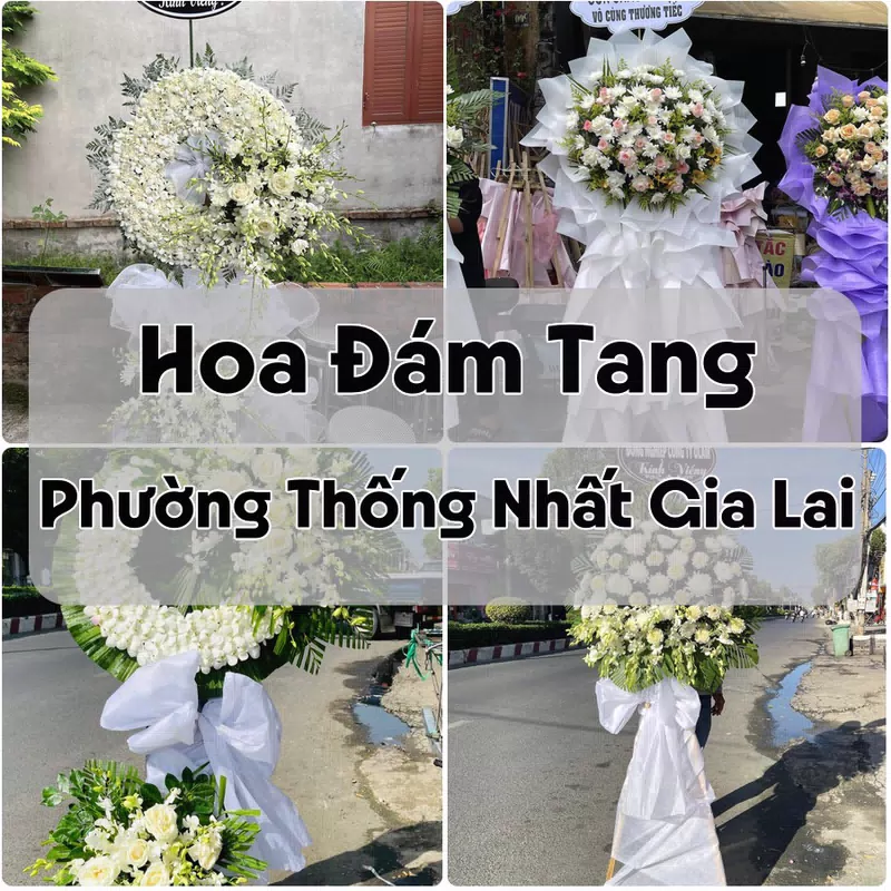 Đặt Hoa Đám Tang Phường Thống Nhất Gia Lai | Đặt Hoa Nhanh