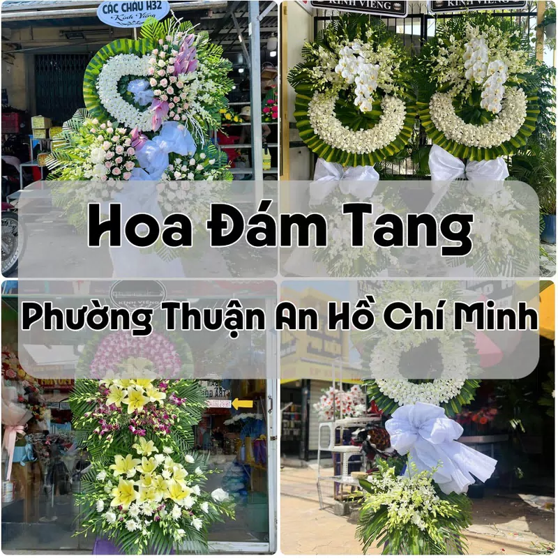 Đặt Hoa Đám Tang Phường Thuận An Hồ Chí Minh | Đặt Hoa Viếng