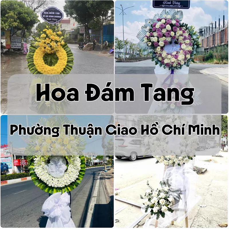 Đặt Hoa Đám Tang Phường Thuận Giao Hồ Chí Minh | Hoa Tang Lễ