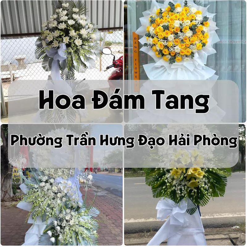 Đặt Hoa Đám Tang Phường Trần Hưng Đạo Hải Phòng | Đặt Hoa Nhanh