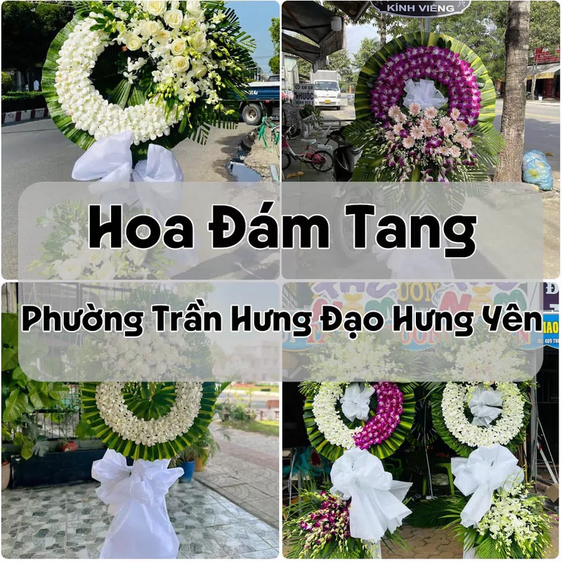 Đặt Hoa Đám Tang Phường Trần Hưng Đạo Hưng Yên | Đặt Hoa Nhanh