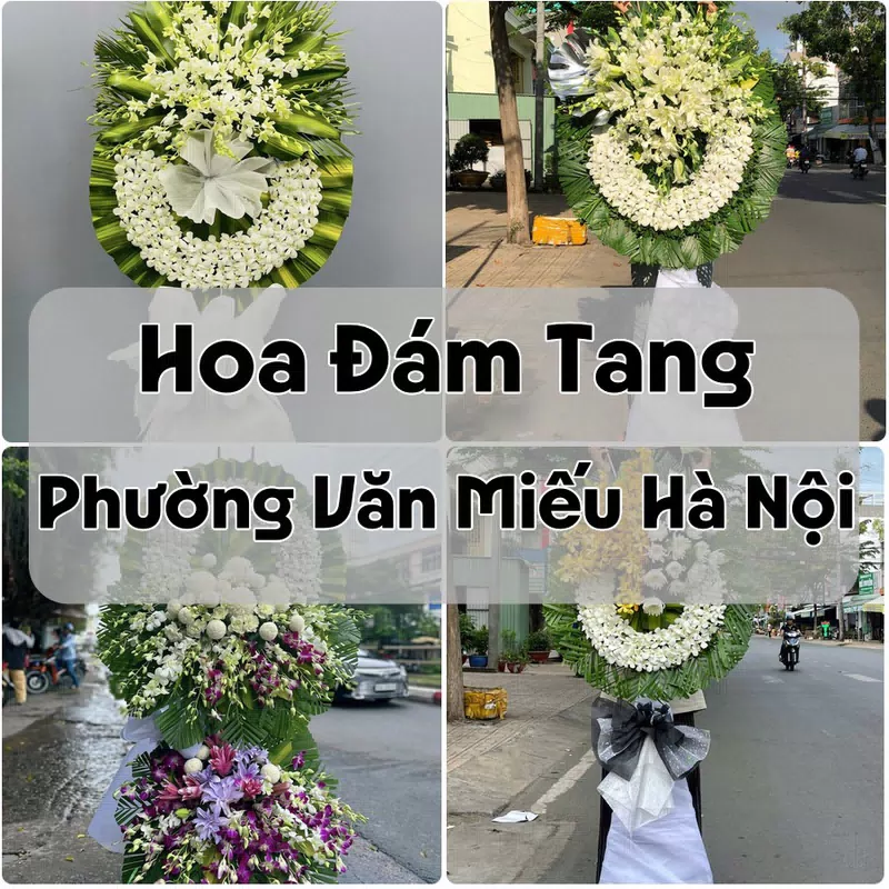 Đặt Hoa Đám Tang Phường Văn Miếu Hà Nội | Giao Hoa Nhanh