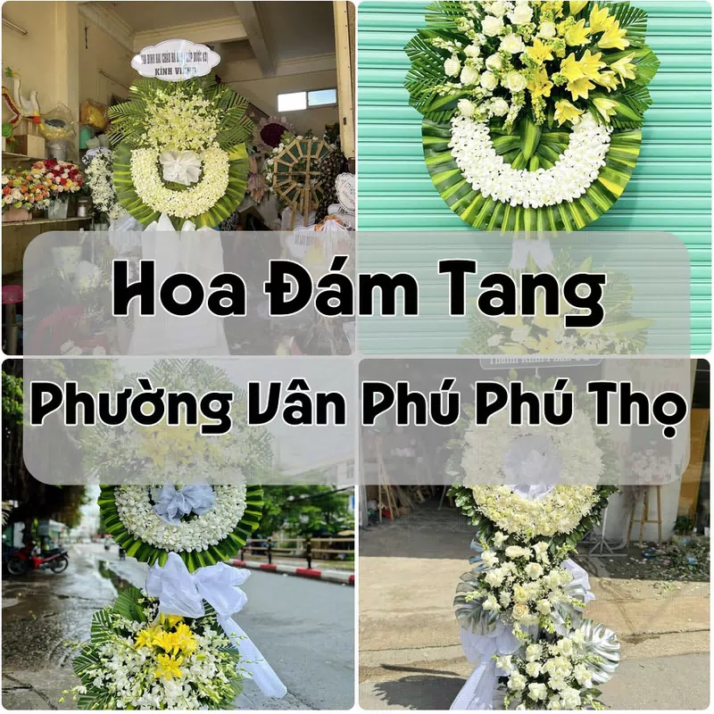 Đặt Hoa Đám Tang Phường Vân Phú Phú Thọ | Đặt Hoa Nhanh