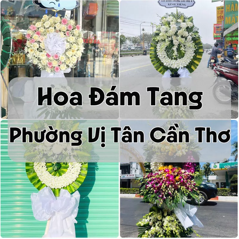Đặt Hoa Đám Tang Phường Vị Tân Cần Thơ | Hoa Chia Buồn