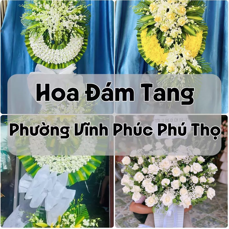 Đặt Hoa Đám Tang Phường Vĩnh Phúc Phú Thọ | Đặt Hoa Viếng