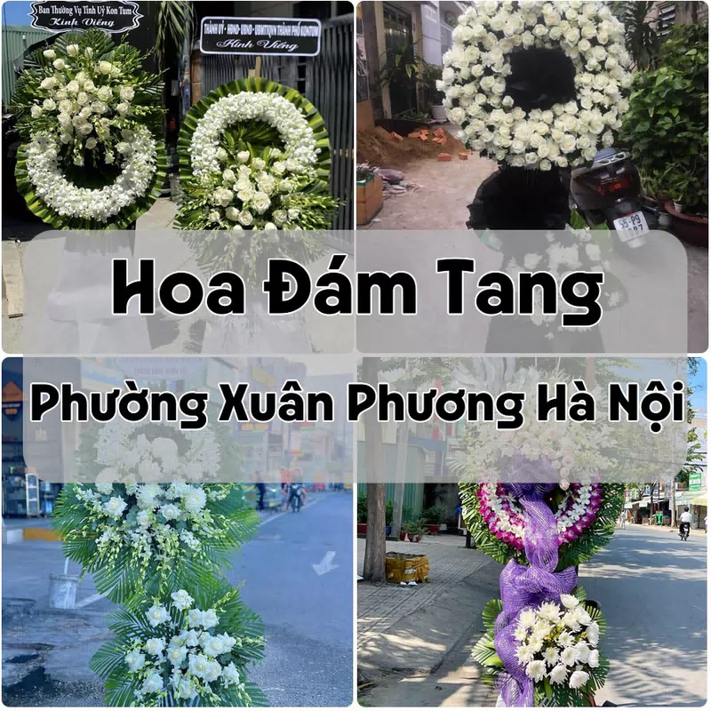 Đặt Hoa Đám Tang Phường Xuân Phương Hà Nội | Đặt Hoa Viếng