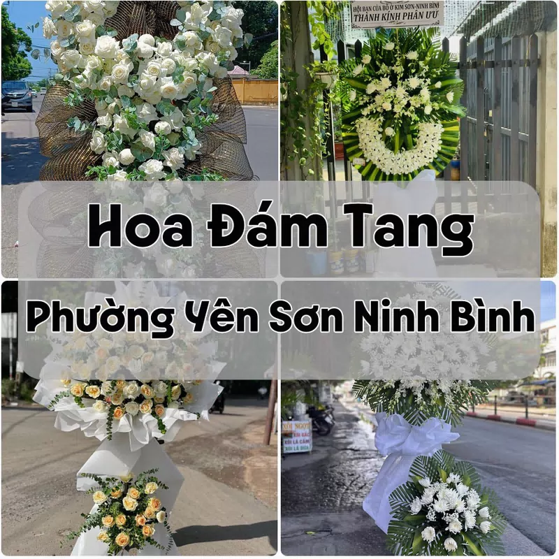 Đặt Hoa Đám Tang Phường Yên Sơn Ninh Bình | Đặt Hoa Nhanh