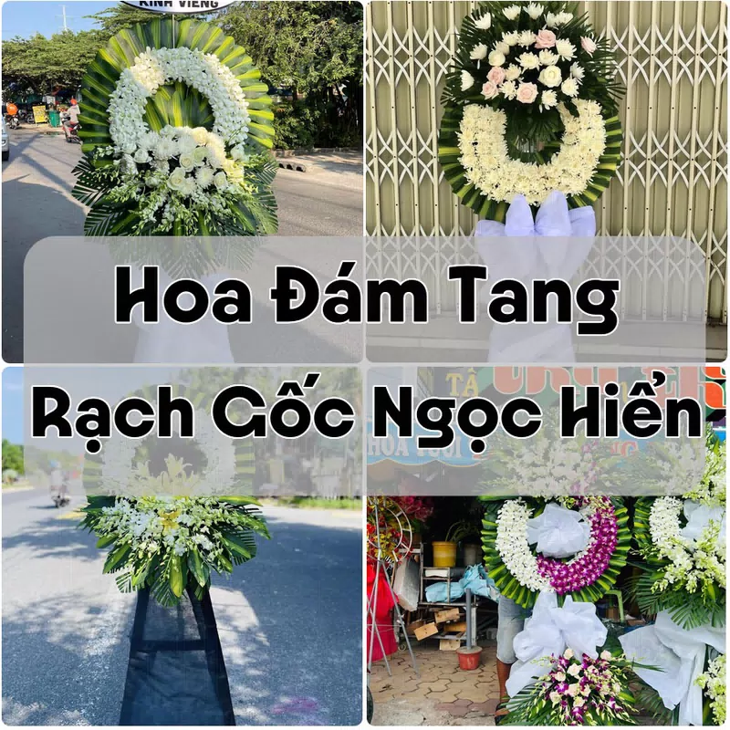 Đặt Hoa Đám Tang Rạch Gốc Ngọc Hiển | Hoa Chia Buồn