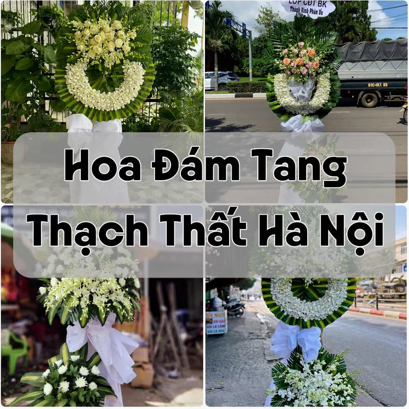 Đặt Hoa Đám Tang Thạch Thất Hà Nội | Đặt Hoa Viếng