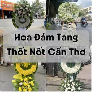 Đặt Hoa Đám Tang Thốt Nốt Cần Thơ | Hoa Tang Lễ