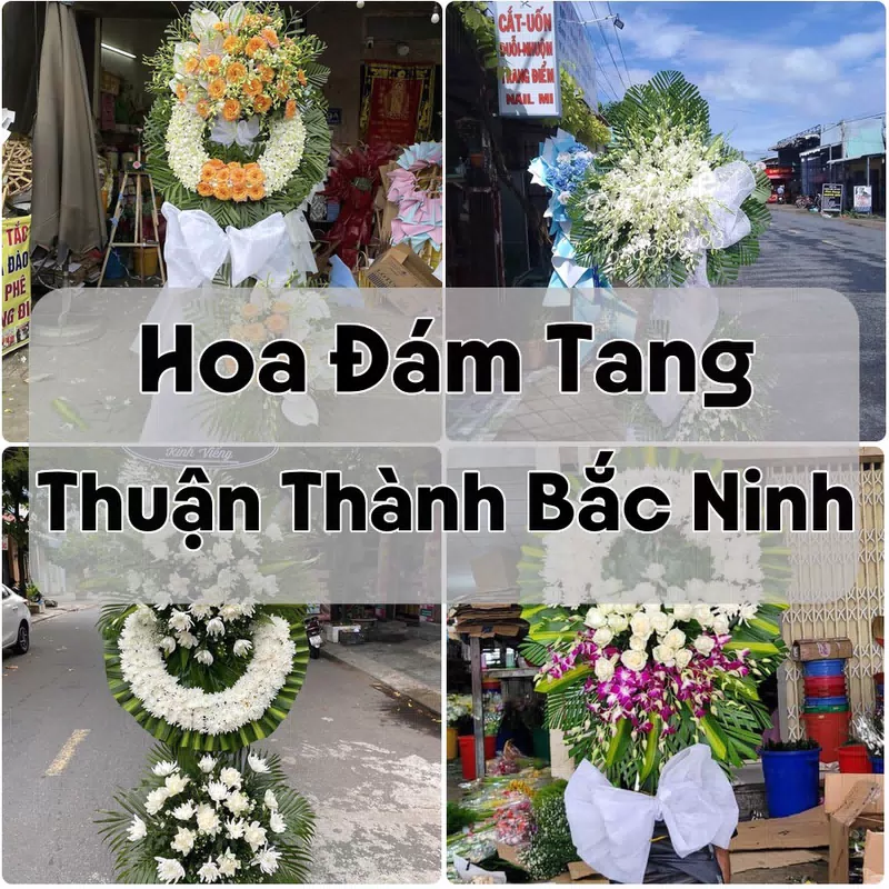 Đặt Hoa Đám Tang Thuận Thành Bắc Ninh | Giao Tận Nơi