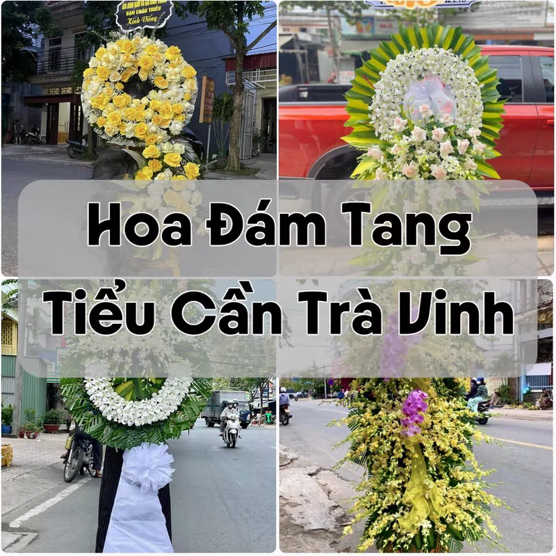 Đặt Hoa Đám Tang Tiểu Cần Trà Vinh | Giao Tận Nơi