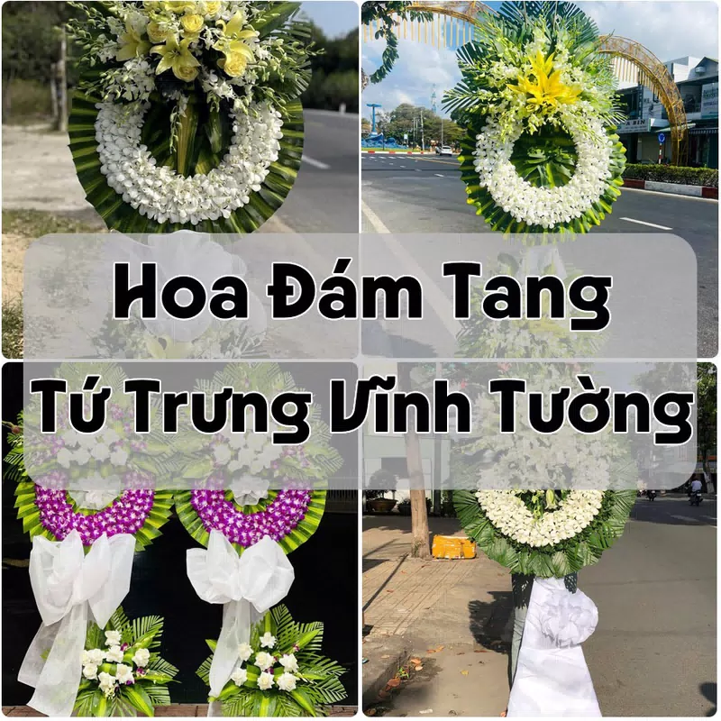 Đặt Hoa Đám Tang Tứ Trưng Vĩnh Tường | Đặt Hoa Nhanh