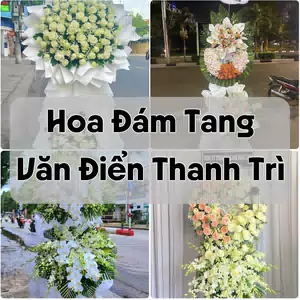 Đặt Hoa Đám Tang Văn Điển Thanh Trì | Đặt Hoa Viếng