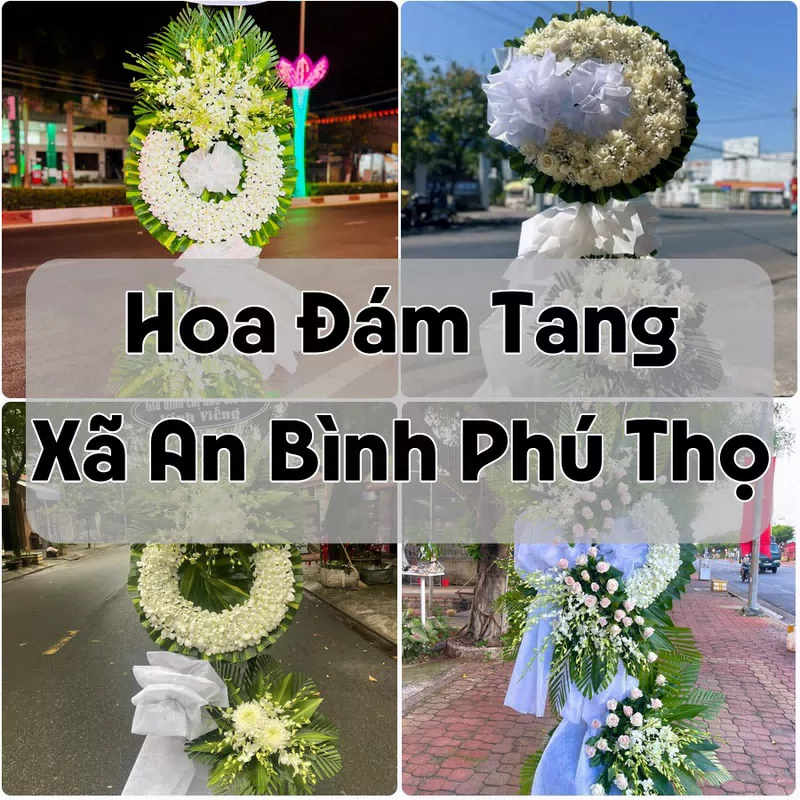 Đặt Hoa Đám Tang Xã An Bình Phú Thọ | Hoa Chia Buồn