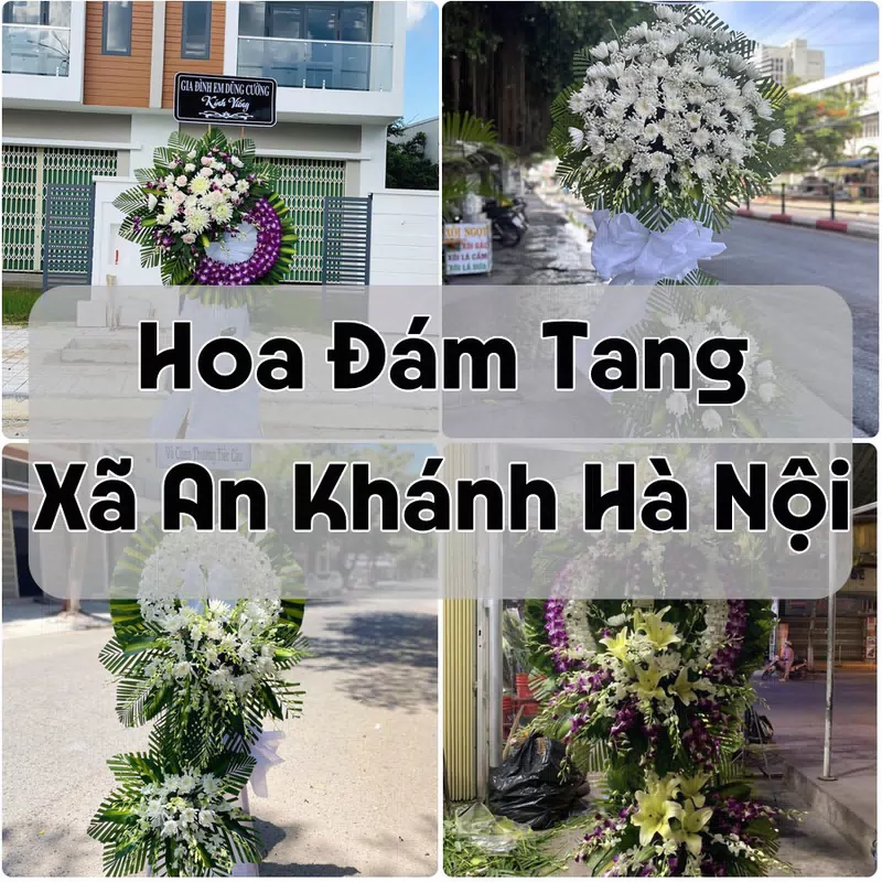 Đặt Hoa Đám Tang Xã An Khánh Hà Nội | Đặt Hoa Viếng