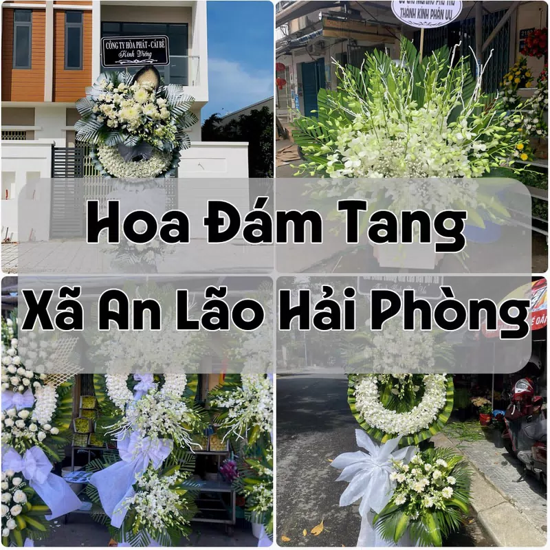Đặt Hoa Đám Tang Xã An Lão Hải Phòng | Hoa Chia Buồn