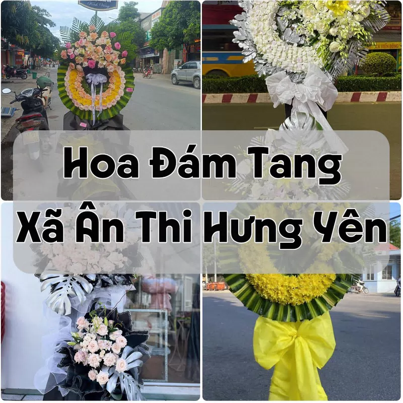 Đặt Hoa Đám Tang Xã Ân Thi Hưng Yên | Đặt Hoa Nhanh