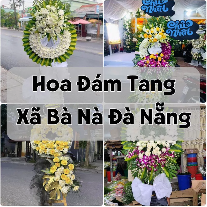 Đặt Hoa Đám Tang Xã Bà Nà Đà Nẵng | Giao Tận Nơi