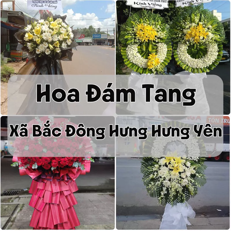 Đặt Hoa Đám Tang Xã Bắc Đông Hưng Hưng Yên | Giao Tận Nơi