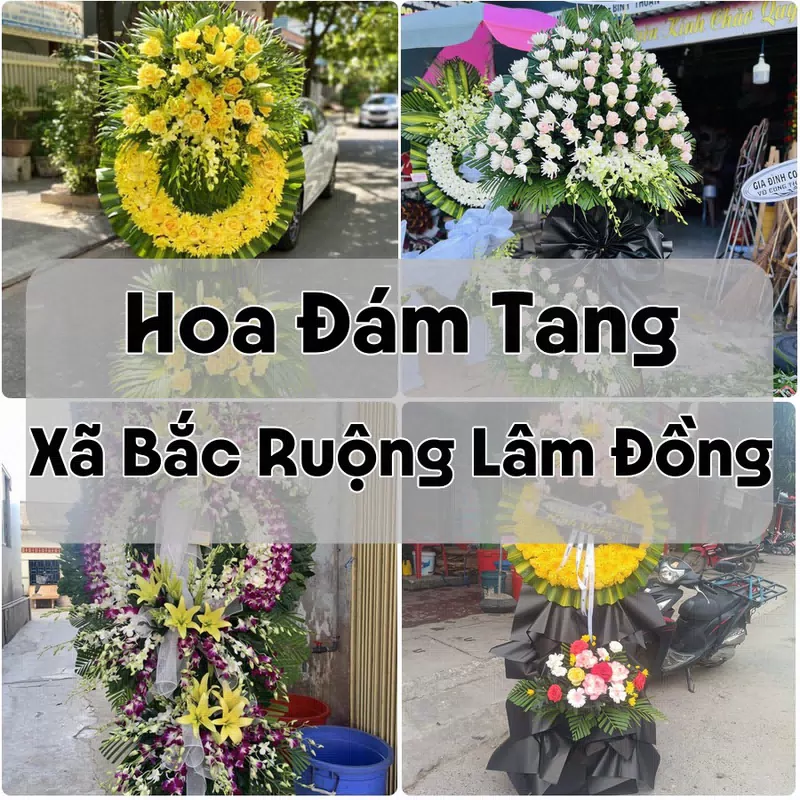 Đặt Hoa Đám Tang Xã Bắc Ruộng Lâm Đồng | Hoa Tang Lễ