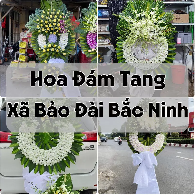 Đặt Hoa Đám Tang Xã Bảo Đài Bắc Ninh | Hoa Chia Buồn
