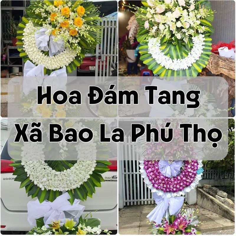 Đặt Hoa Đám Tang Xã Bao La Phú Thọ | Hoa Tang Lễ