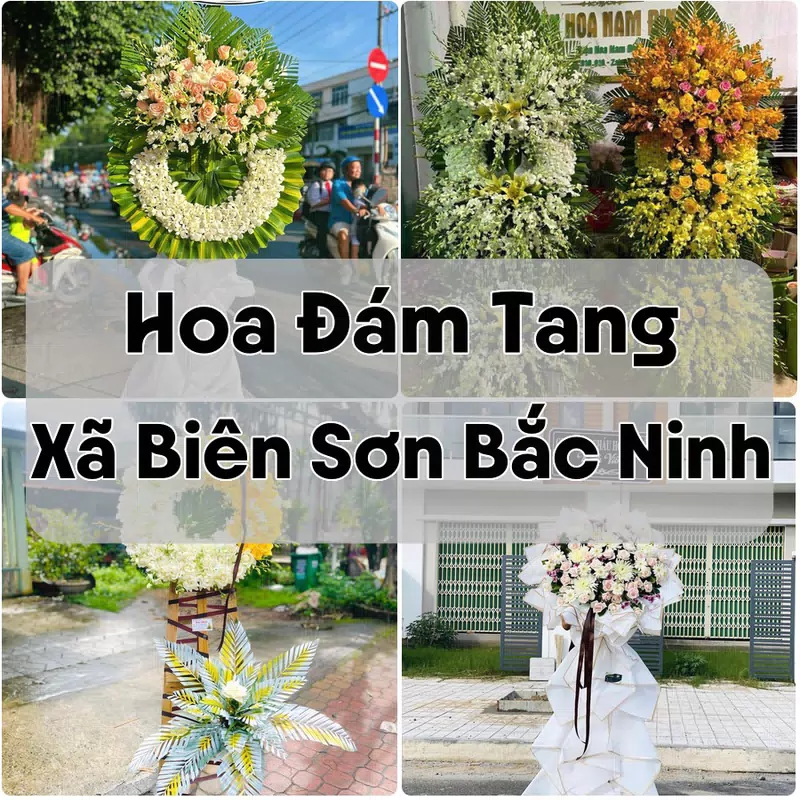Đặt Hoa Đám Tang Xã Biên Sơn Bắc Ninh | Hoa Tang Lễ