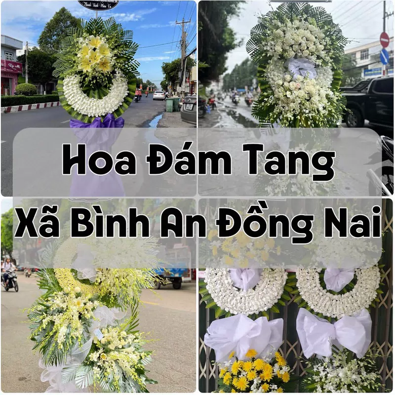 Đặt Hoa Đám Tang Xã Bình An Đồng Nai | Giao Tận Nơi