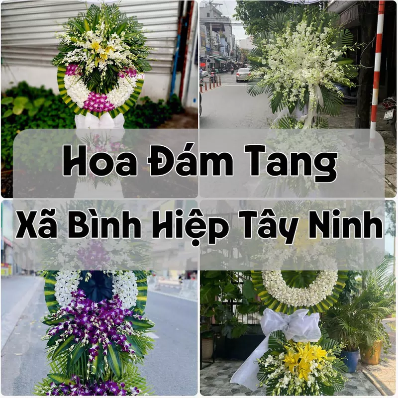 Đặt Hoa Đám Tang Xã Bình Hiệp Tây Ninh | Giao Tận Nơi
