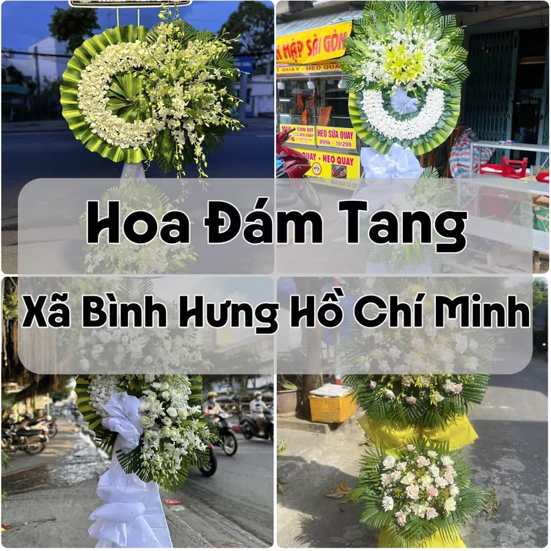 Đặt Hoa Đám Tang Xã Bình Hưng Hồ Chí Minh | Giao Tận Nơi