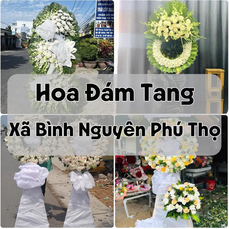Đặt Hoa Đám Tang Xã Bình Nguyên Phú Thọ | Giao Tận Nơi