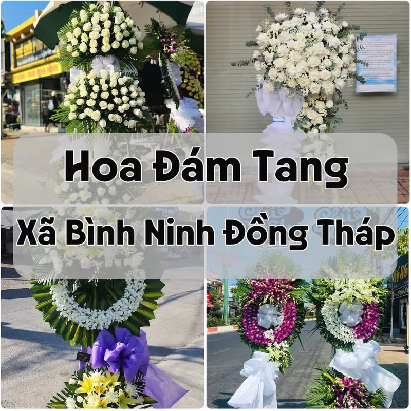 Đặt Hoa Đám Tang Xã Bình Ninh Đồng Tháp | Giao Hoa Nhanh