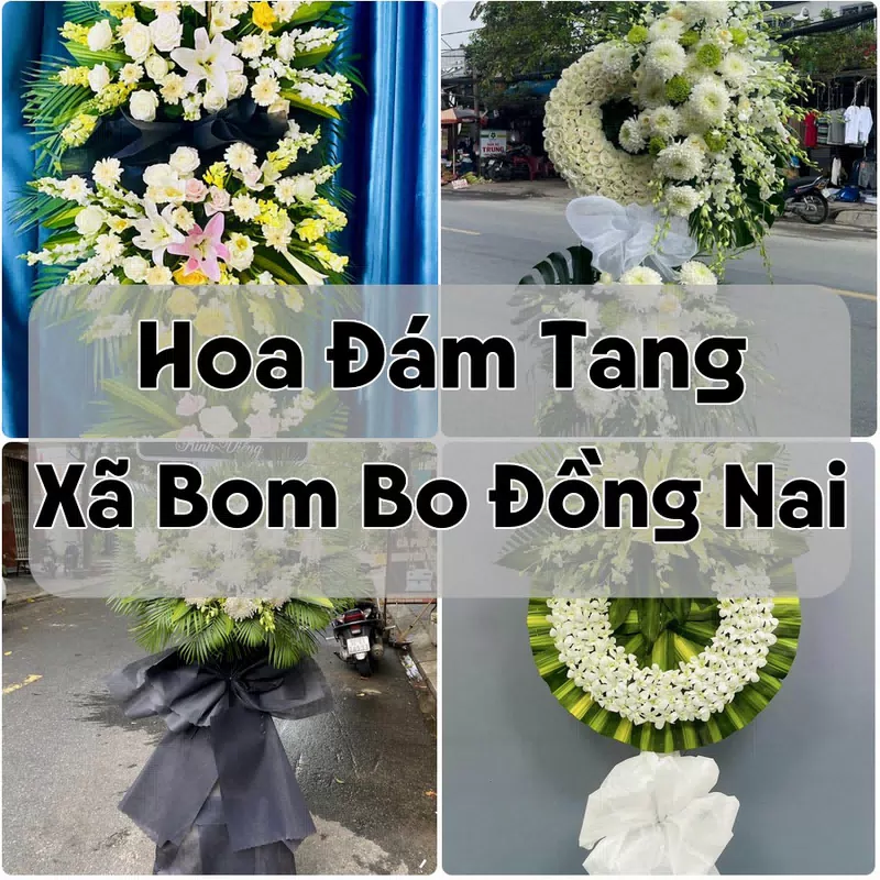 Đặt Hoa Đám Tang Xã Bom Bo Đồng Nai | Giao Tận Nơi