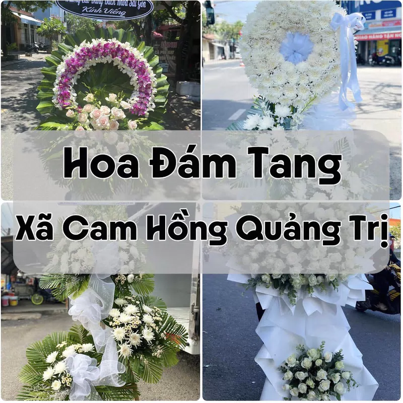 Đặt Hoa Đám Tang Xã Cam Hồng Quảng Trị | Giao Hoa Nhanh