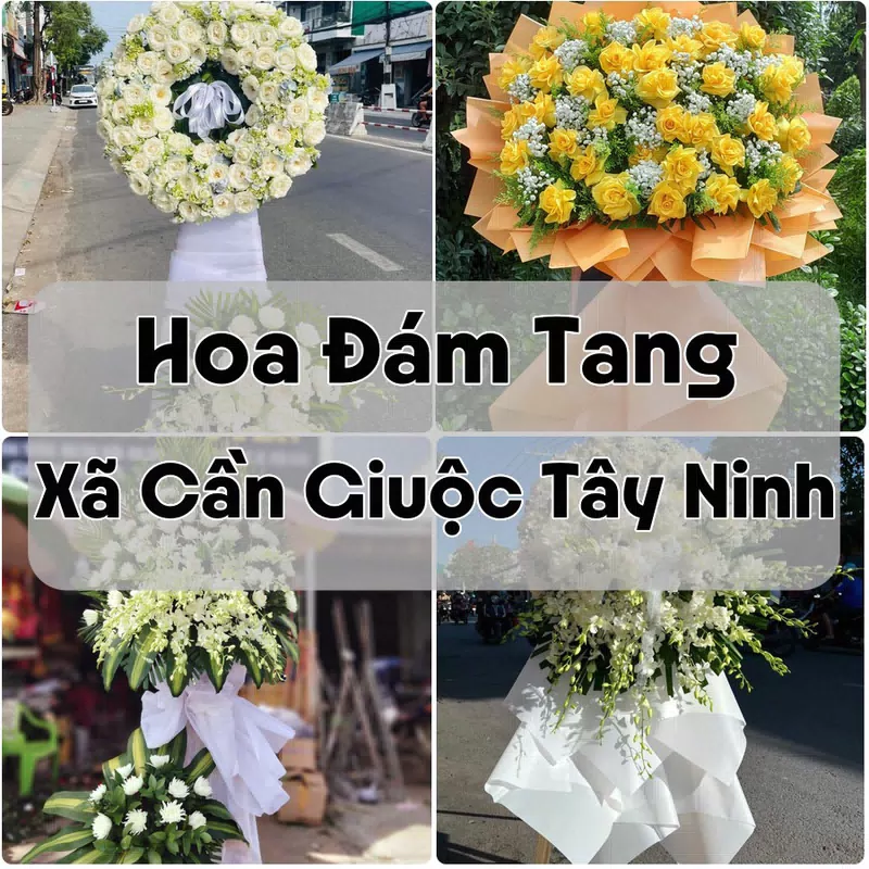 Đặt Hoa Đám Tang Xã Cần Giuộc Tây Ninh | Đặt Hoa Viếng
