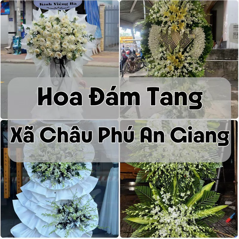 Đặt Hoa Đám Tang Xã Châu Phú An Giang | Đặt Hoa Viếng