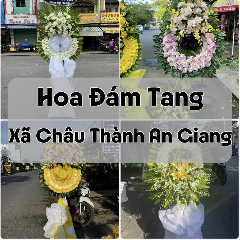 Đặt Hoa Đám Tang Xã Châu Thành An Giang | Đặt Hoa Viếng
