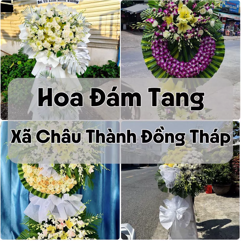 Đặt Hoa Đám Tang Xã Châu Thành Đồng Tháp | Hoa Chia Buồn