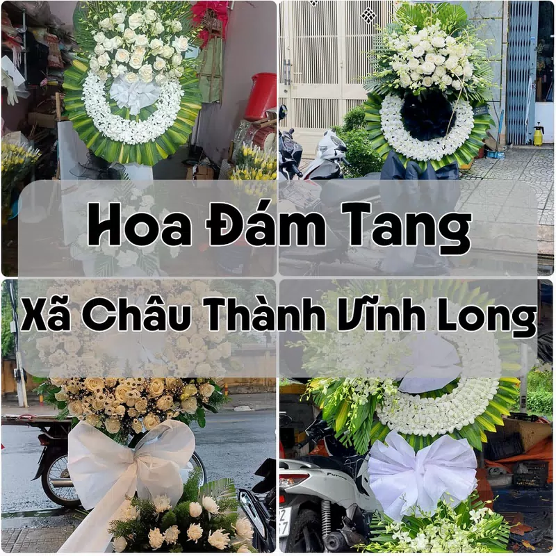 Đặt Hoa Đám Tang Xã Châu Thành Vĩnh Long | Hoa Tang Lễ