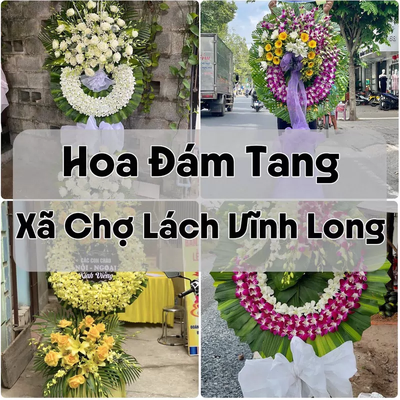 Đặt Hoa Đám Tang Xã Chợ Lách Vĩnh Long | Giao Hoa Nhanh