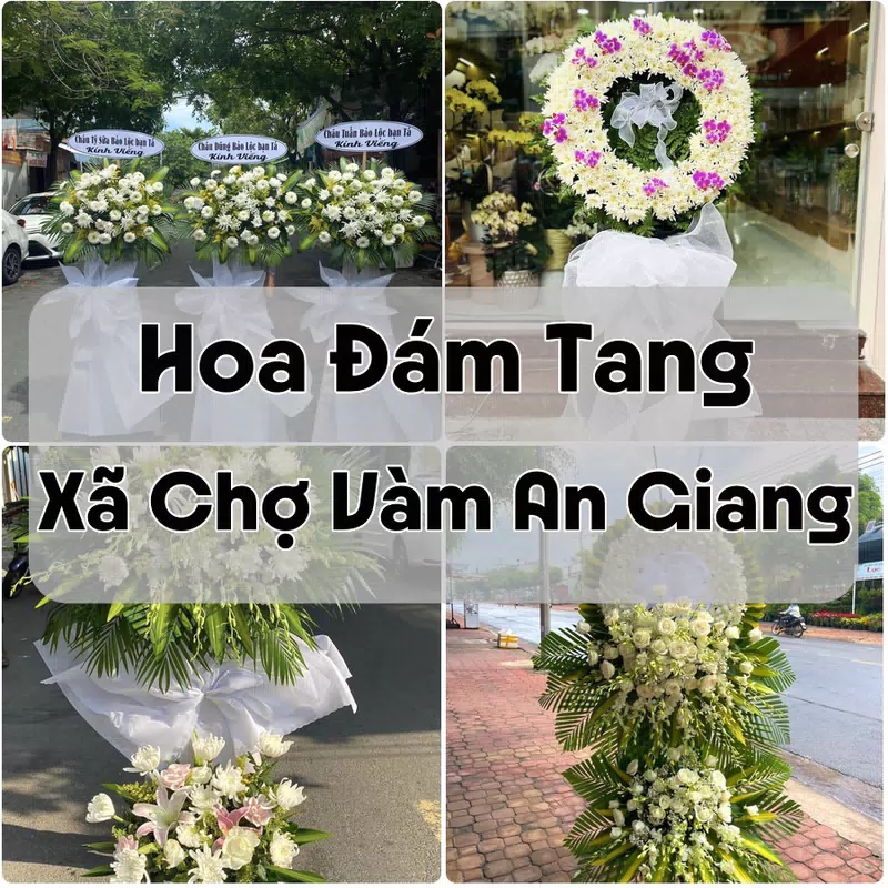Đặt Hoa Đám Tang Xã Chợ Vàm An Giang | Đặt Hoa Nhanh