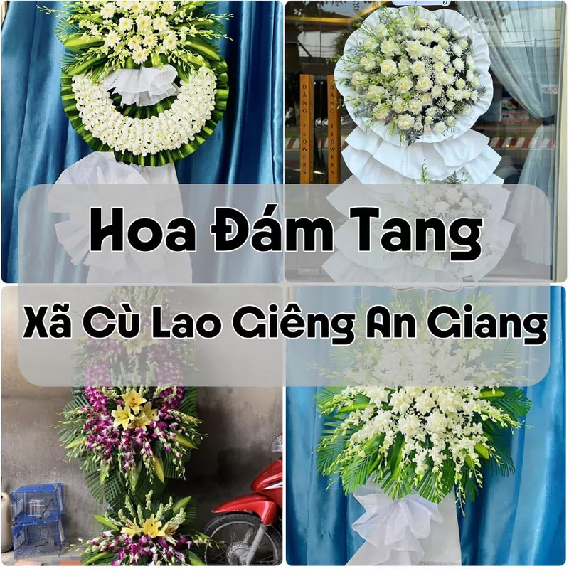 Đặt Hoa Đám Tang Xã Cù Lao Giêng An Giang | Giao Hoa Nhanh