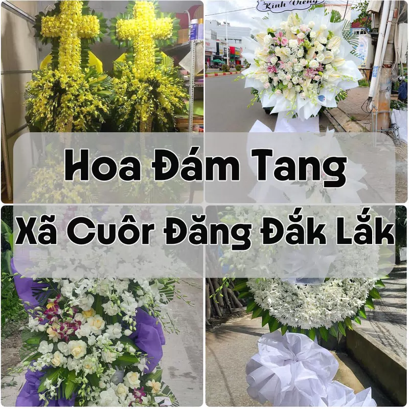 Đặt Hoa Đám Tang Xã Cuôr Đăng Đắk Lắk | Đặt Hoa Nhanh